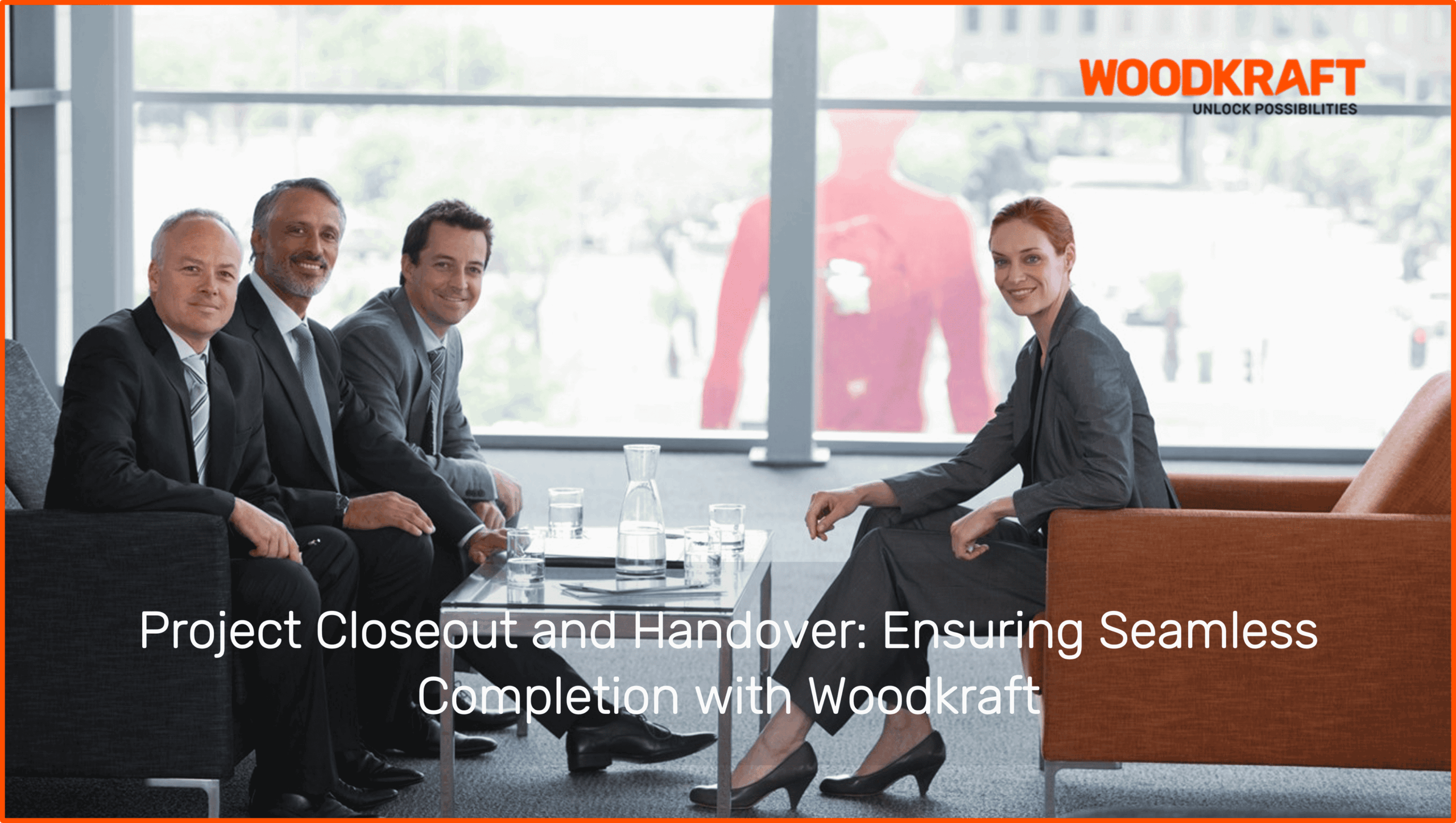Explore Woodkraft's meticulous project closeout process, ensuring seamless handover and client satisfaction. Discover excellence in construction management.