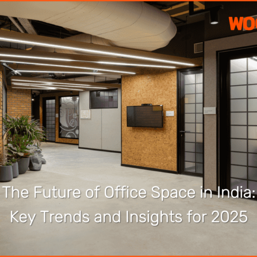 The Future of Office Space in India: Key Trends and Insights for 2025