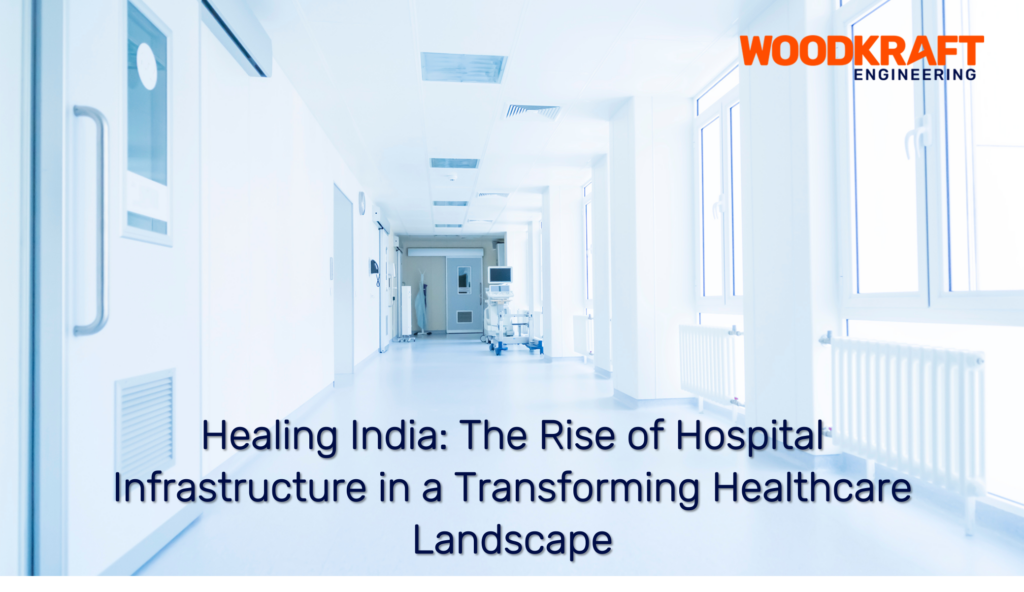 20250619 Healing India - The Rise of Hospital Infrastructure in a Transforming Healthcare Landscape